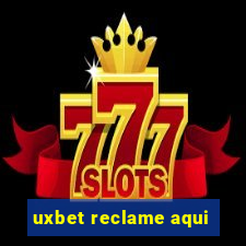 uxbet reclame aqui